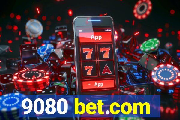 9080 bet.com